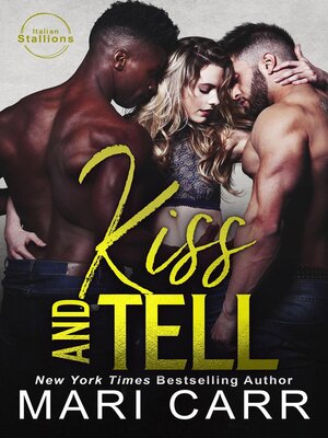 Kiss and Tell - ebook